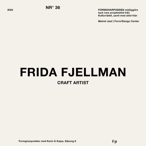 Formgivarpodden frida fjällman
