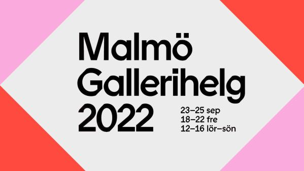 Malmö gallerihelg 2022