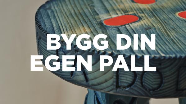 Kreativ verkstad - bygg din egen pall
