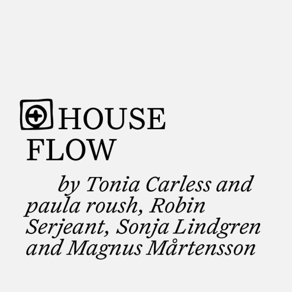 House Flow